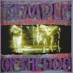Temple Of The Dog : Temple of the Dog